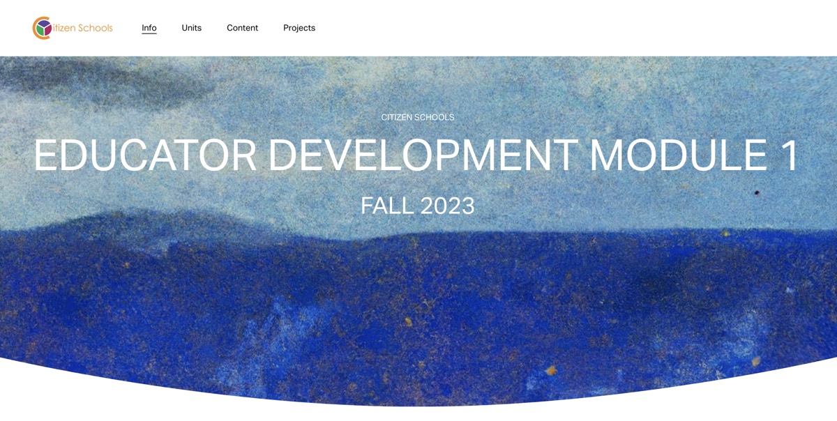 A web page with Citizen Schools navigation and a blue watercolour banner reading Educator Development Module 1, Fall 2023